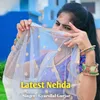 About Latest Nehda Song
